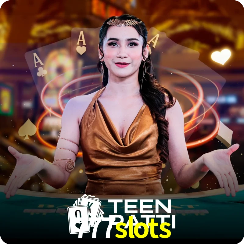 777slots — Live Teen Patti dealer live indian cards | Play on Android APK & iPhone for real money | Ezugi