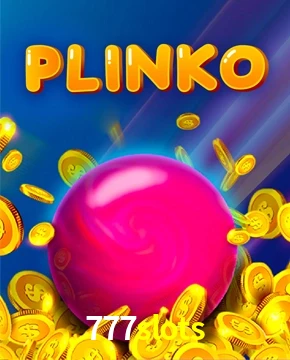777slots — Plinko arcade ball drop | Play on Android APK & iPhone for real money